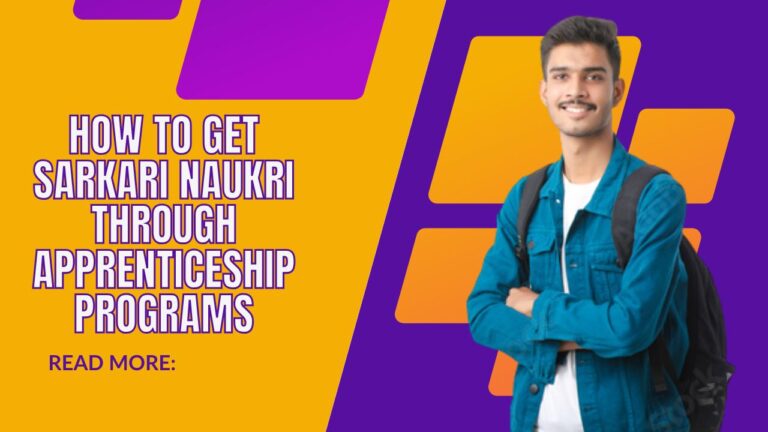 Get Sarkari Naukri Through Apprenticeship Programs