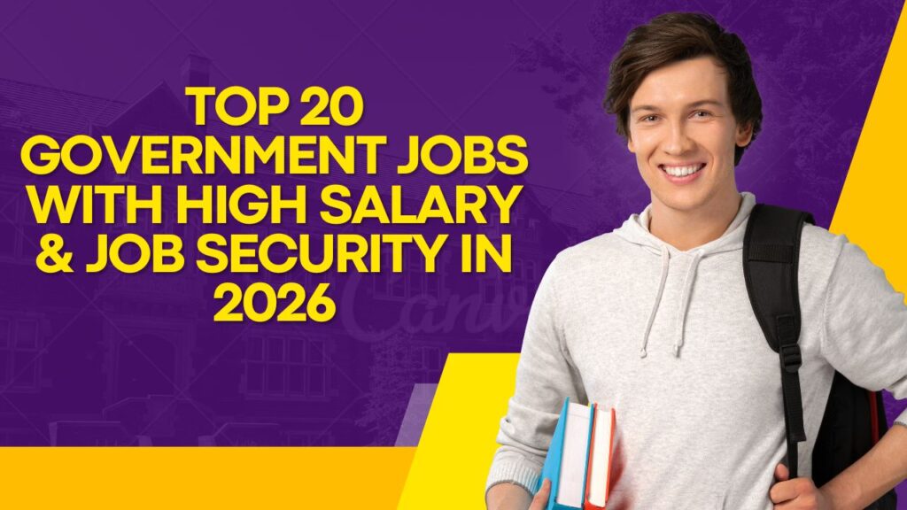 Top 20 Government Jobs with High Salary & Job Security in 2026
