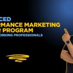 Advanced Performance Marketing Career Program