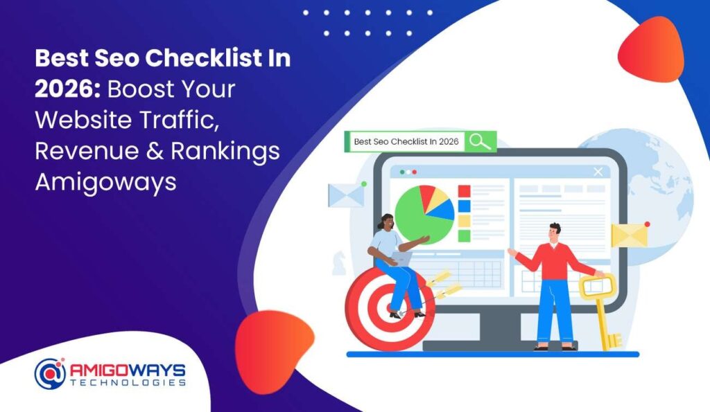seo-checklist-2026-boost-traffic-revenue-rankings-amigoways