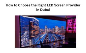 LED Display Screen Supplier Dubai
