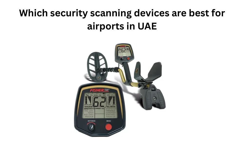 Metal detector suppliers in UAE