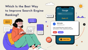Which Is the Best Way to Improve Search Engine Ranking