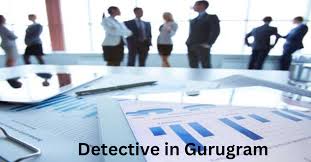 Private Detective Agency in Gurgaon