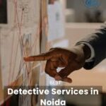 private investigator in noida