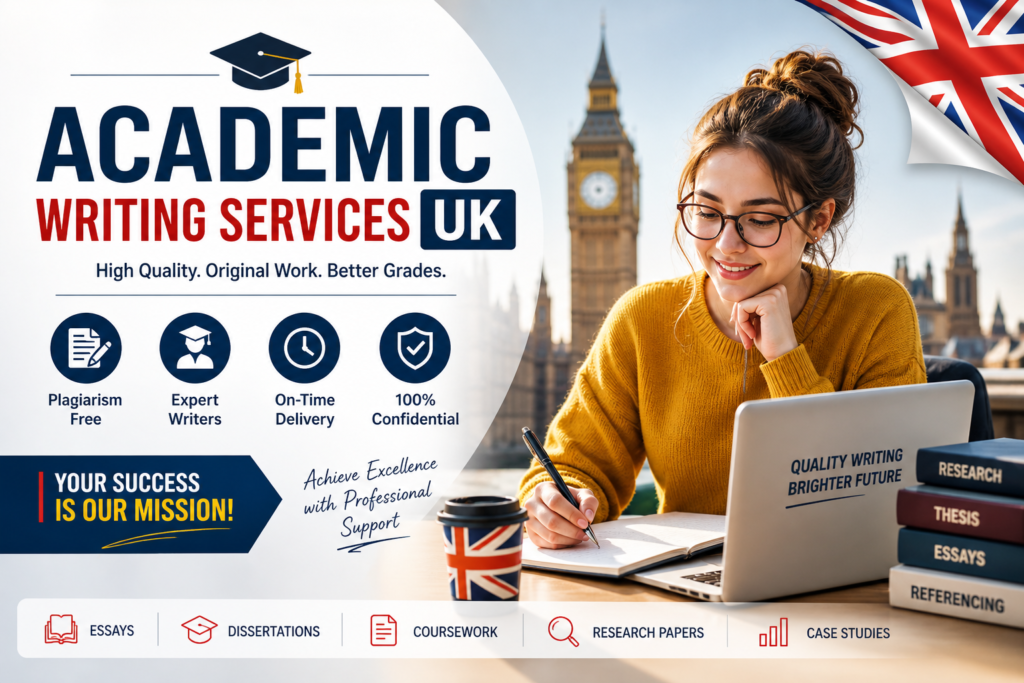 Academic Writing Services UK for essays, dissertations, and research support