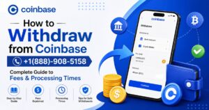 How to Withdraw from Coinbase +1(888)-908-5158 Complete Guide to Fees & Processing Times (1) (1)