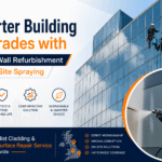 Smarter Building Upgrades with Curtain Wall Refurbishment and On-Site Spraying