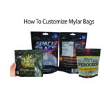 How To Customize Mylar Bags