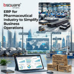 ERP for Pharmaceutical Industry