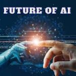 Future of AI: Building a Smarter Tomorrow
