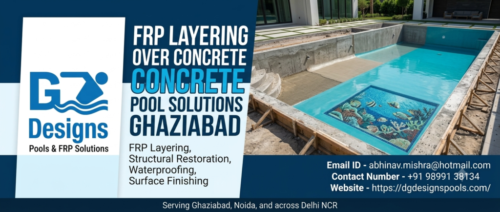 frp layering over concrete pool solutions ghaziabad
