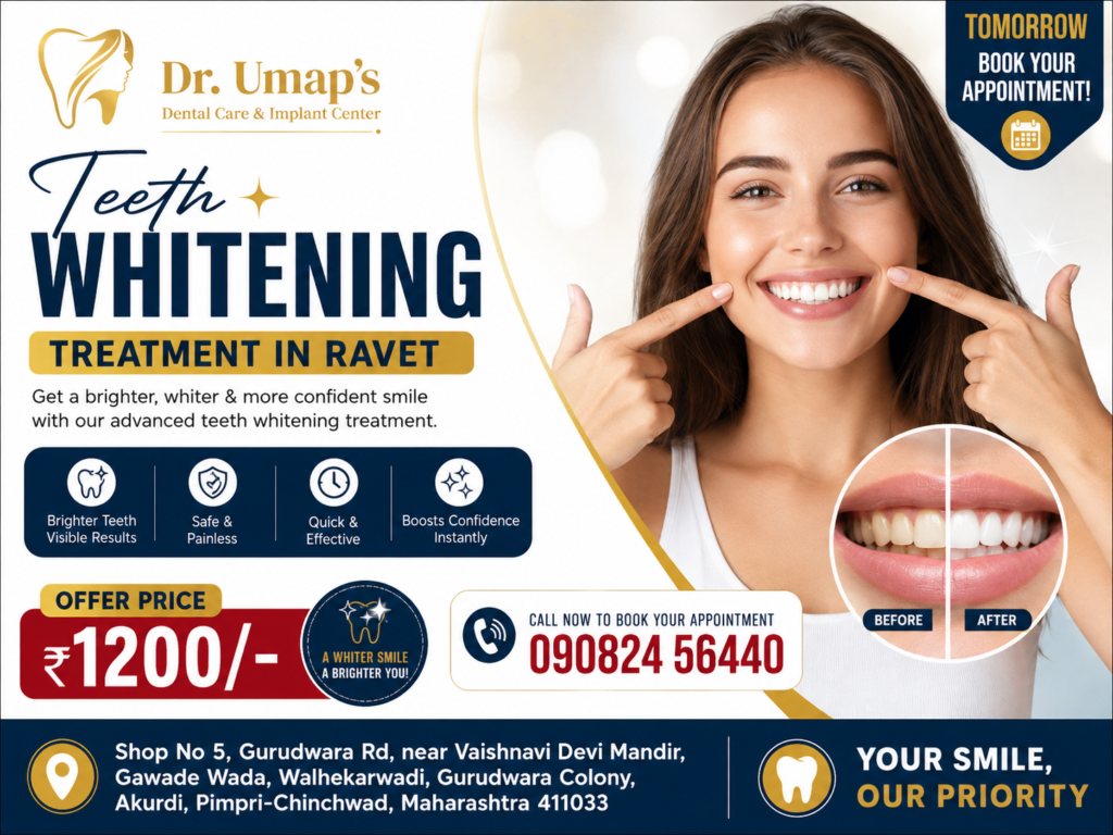 Teeth Whitening Treatment in Ravet Cost Rs 1200/-