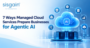 7 Ways Managed Cloud Services Prepare Businesses for Agentic AI