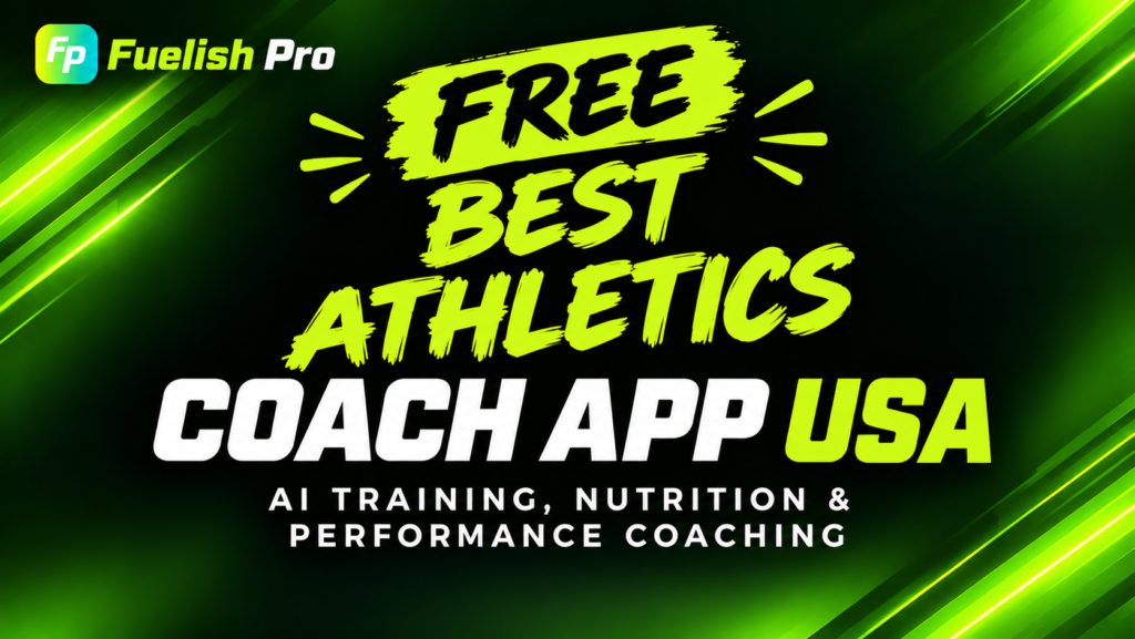 Free Fuelish Pro App AI Nutrition, Fueling & Fitness Coach for Athletes