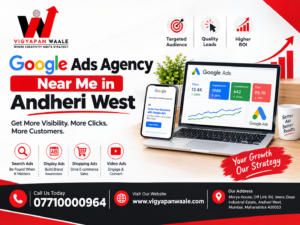 Google ads agency near me in Andheri West